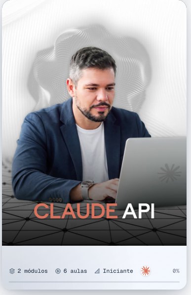Formação Claude API · 2 módulos, 6 aulas