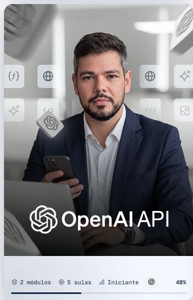 Formação OpenAI API · 2 módulos, 5 aulas